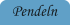 Pendeln